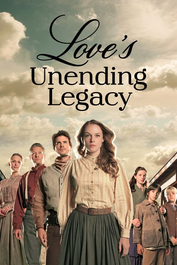 Love’s Unending Legacy-Seyret