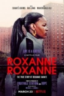 Roxanne Roxanne 2017 -Seyret